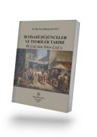 İktisadi Düşünceler ve Teoriler Tarihi İlk Çağ'dan Yakın Çağ'a İktisadi Düşünceler ve Teoriler Tarihi İlk Çağ'dan Yakın Çağ'a