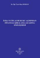 İcra ve İflas Hukuku Açısından Finansal Kiralama (Leasing) Sözleşmesi