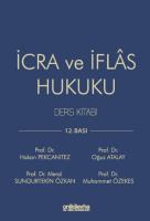 İcra ve İflas Hukuku Ders Kitabı 12.BASKI İcra ve İflas Hukuku Ders Kitabı 12.BASKI