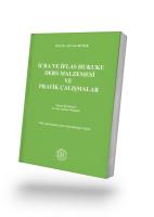 İcra ve İflas Hukuku Ders Malzemesi ve Pratik Çalışmalar 2. Baskı