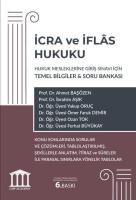 İcra ve İflas Hukuku - Hukuk Mesleklerine Giriş Sınavı İçin Temel Bilgiler & Soru Bankası