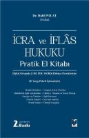 İcra ve İflas Hukuku Pratik El Kitabı