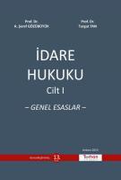 İdare Hukuku – Genel Esaslar – Cilt 1 İdare Hukuku – Genel Esaslar – Cilt 1