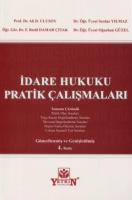 İdare Hukuku Pratik Çalışmaları 4.BASKI