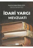 İdari Yargı Mevzuatı İdari Yargı Mevzuatı