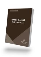 İdari Yargı Mevzuatı İdari Yargı Mevzuatı