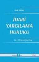 İdari Yargılama Hukuku Ek: 100 Soruda İdari Yargı İdari Yargılama Hukuku Ek: 100 Soruda İdari Yargı