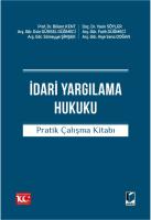 İdari Yargılama Hukuku Pratik Çalışma Kitabı