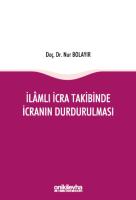 İlamlı İcra Takibinde İcranın Durdurulması