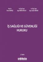 İş Sağlığı ve Güvenliği Hukuku İş Sağlığı ve Güvenliği Hukuku