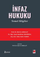 İnfaz Hukuku Temel Bilgiler 2.BASKI İnfaz Hukuku Temel Bilgiler 2.BASKI