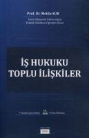 İş Hukuku Toplu İlişkiler