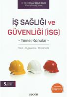 İş Sağlığı ve Güvenliği (İSG) Temel Konular