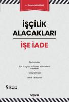 İşçilik Alacakları – İşe İade İşçilik Alacakları – İşe İade