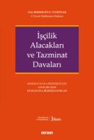 İşçilik Alacakları ve Tazminat Davaları İşçilik Alacakları ve Tazminat Davaları