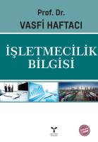 İşletmecilik Bilgisi İşletmecilik Bilgisi