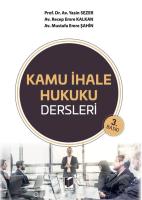 KAMU İHALE HUKUKU DERSLERİ 3.BASKI KAMU İHALE HUKUKU DERSLERİ 3.BASKI