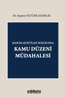 Kanunlar İhtilafı Hukukunda Kamu Düzeni Müdahalesi