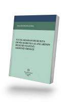 Uluslararası Hukukta Deniz Koruma Alanlarının Hukuki Statüsü: Akdeniz Örneği Uluslararası Hukukta Deniz Koruma Alanlarının Hukuki Statüsü: Akdeniz Örneği