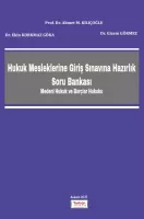 Hukuk Mesleklerine Giriş Sınavına Hazırlık Soru Bankası Hukuk Mesleklerine Giriş Sınavına Hazırlık Soru Bankası