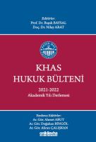 KHAS Hukuk Bülteni 2021-2022 Akademik Yılı Derlemesi