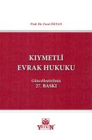 Kıymetli Evrak Hukuku 27.BASKI Kıymetli Evrak Hukuku 27.BASKI