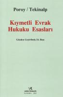 Kıymetli Evrak Hukuku Esasları 24. Baskı Kıymetli Evrak Hukuku Esasları 24. Baskı