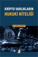 Kripto Varlıkların Hukuki Niteliği