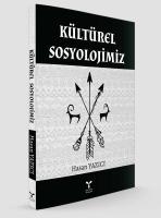Kültürel Sosyolojimiz