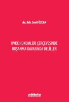 KVKK Hükümleri Çerçevesinde Boşanma Davasında Delilleron KVKK Hükümleri Çerçevesinde Boşanma Davasında Delilleron