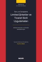 Limited Şirketler ve Ticaret Sicili Uygulamaları 3.BASKI