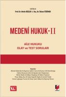 Medeni Hukuk 2 - Aile Hukuku, Olay ve Test Soruları (Ciltli) Medeni Hukuk 2 - Aile Hukuku, Olay ve Test Soruları (Ciltli)