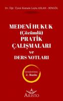 Medenî Hukuk (Çözümlü) Pratik Çalışmaları ve Ders Notları Medenî Hukuk (Çözümlü) Pratik Çalışmaları ve Ders Notları