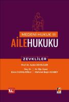 Medeni Hukuk – III Aile Hukuku Medeni Hukuk – III Aile Hukuku