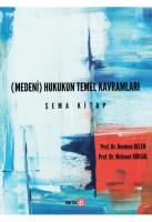 (Medeni) Hukukun Temel Kavramları; Şema Kitap (Medeni) Hukukun Temel Kavramları; Şema Kitap