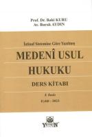 MEDENÎ USUL HUKUKU (DERS KİTABI) 8.BASKI MEDENÎ USUL HUKUKU (DERS KİTABI) 8.BASKI
