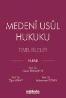 Medeni Usul Hukuku Temel Bilgiler 19.BASKI Medeni Usul Hukuku Temel Bilgiler 19.BASKI