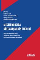 Medeni Yargıda Dijitalleşmenin Etkileri Medeni Yargıda Dijitalleşmenin Etkileri