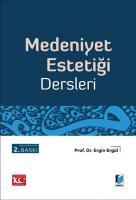 Medeniyet Estetiği 2.BASKI Medeniyet Estetiği 2.BASKI
