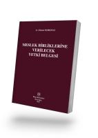Meslek Birliklerine Verilecek Yetki Belgesi