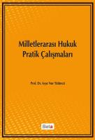 Milletlerarası Hukuk Pratik Çalışmaları Milletlerarası Hukuk Pratik Çalışmaları