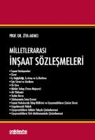 Milletlerarası İnşaat Sözleşmeleri Milletlerarası İnşaat Sözleşmeleri