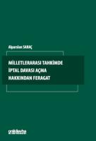 Milletlerarası Tahkimde İptal Davası Açma Hakkından Feragat