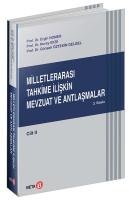 Milletlerarası Tahkime İlişkin Mevzuat ve Antlaşmalar - Cilt II