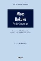 Miras Hukuku Pratik Çalışmaları 6.BASKI