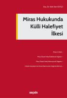 Miras Hukukunda Külli Halefiyet İlkesi