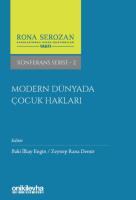 Modern Dünyada Çocuk Hakları Modern Dünyada Çocuk Hakları