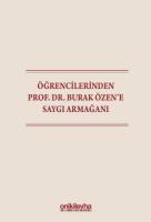 Öğrencilerinden Prof. Dr. Burak Özen'e Saygı Armağanı