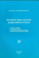 Ölümün Özel Hukuk İlişkilerine Etkisi