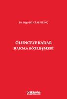 Ölünceye Kadar Bakma Sözleşmesi Ölünceye Kadar Bakma Sözleşmesi